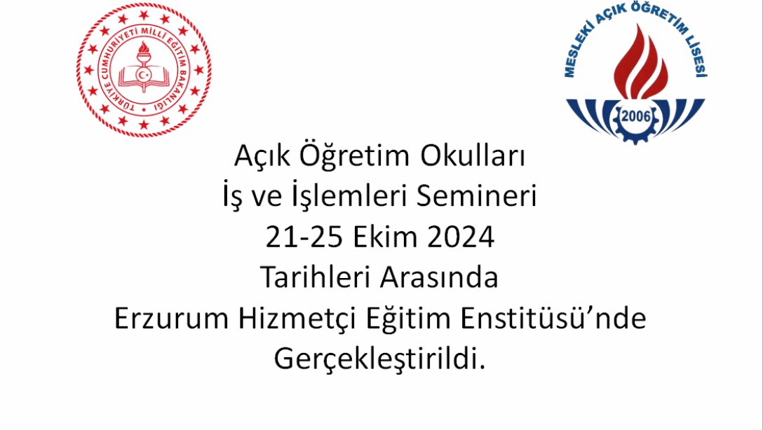 AÇIK ÖĞRETİM OKULLARI İŞ VE İŞLEMLERİ SEMİNERİ